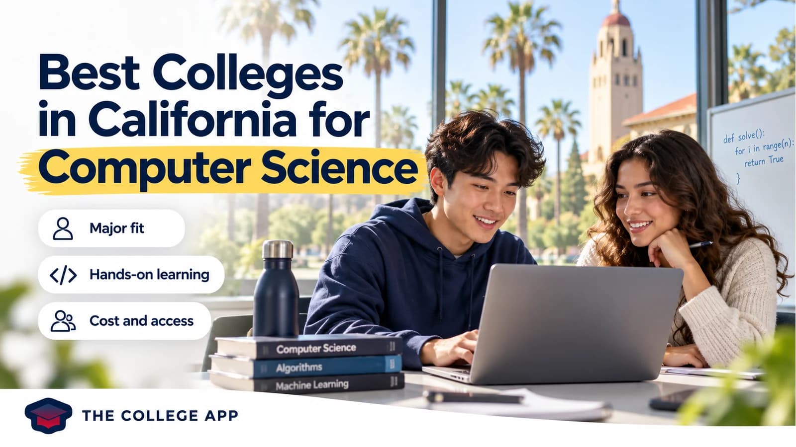 Two students coding on a laptop beside a California-inspired campus, with notes on computer science program fit.